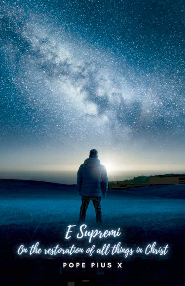 E Supremi: On the restoration of all things in Christ