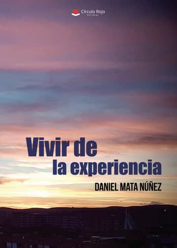 Vivir de la experiencia