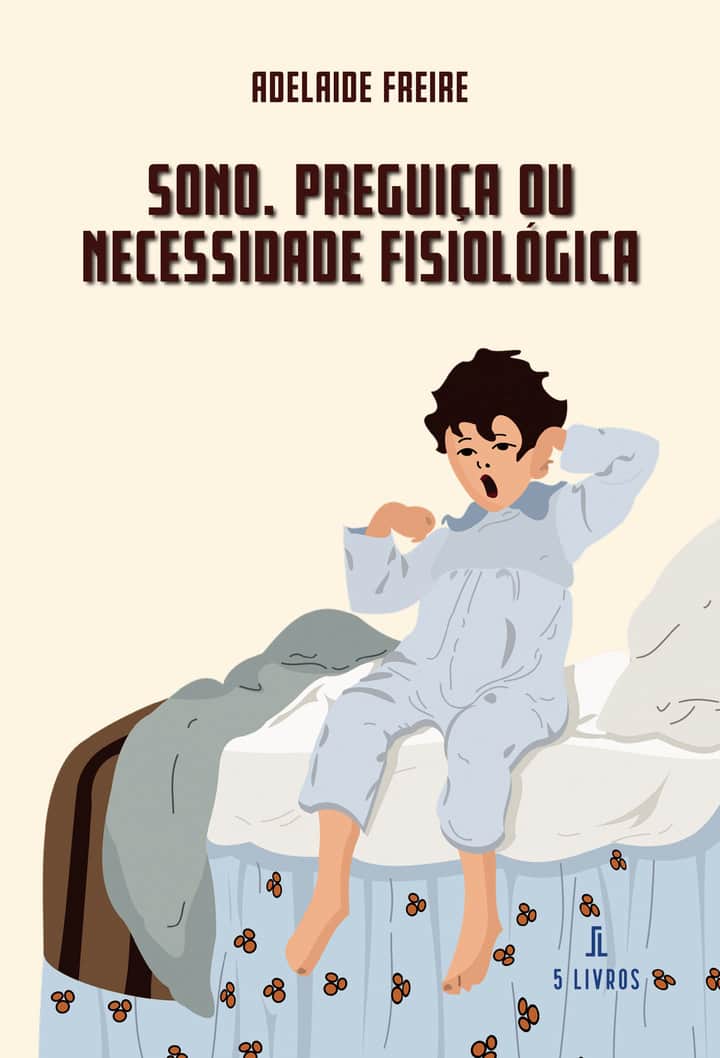 Sono. Preguiça ou Necessidade Fisiológica