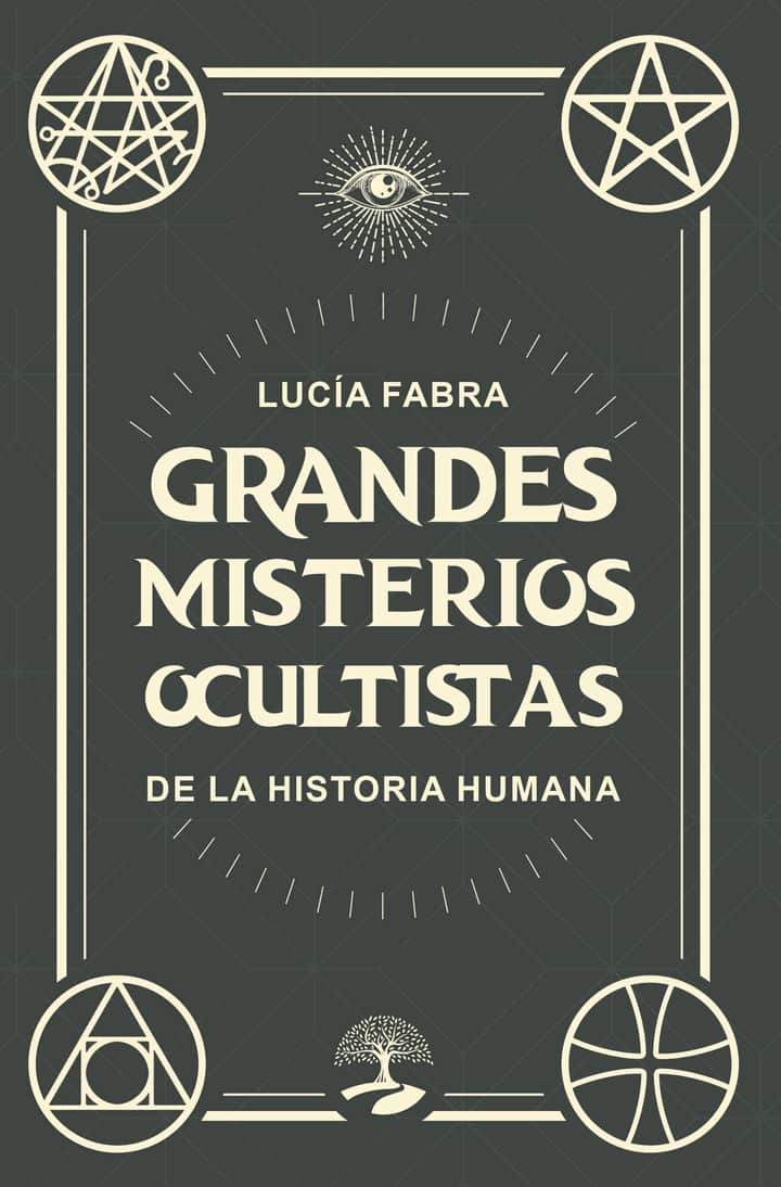 Grandes misterios ocultistas de la historia humana