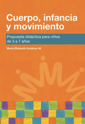 Cuerpo, infancia y movimiento