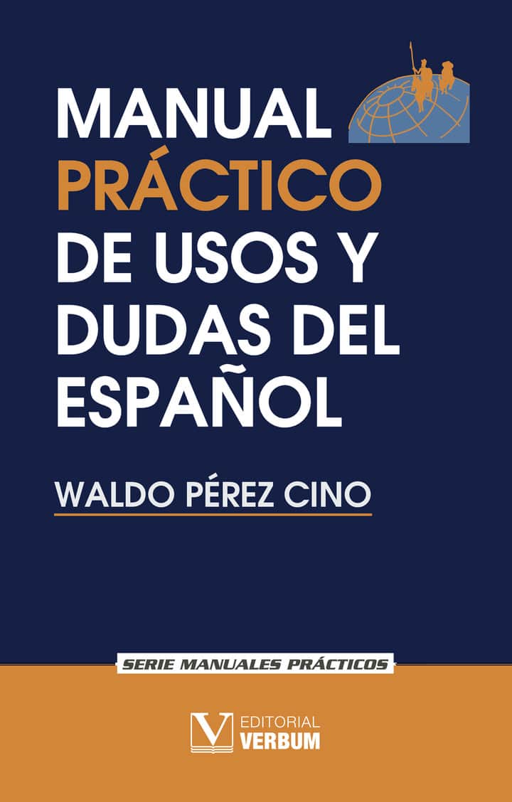 Manual práctico de usos y dudas del Español