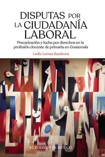 Disputas por la ciudadanía laboral.