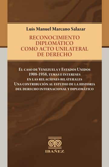 Reconocimiento diplomático como acto unilateral de derecho