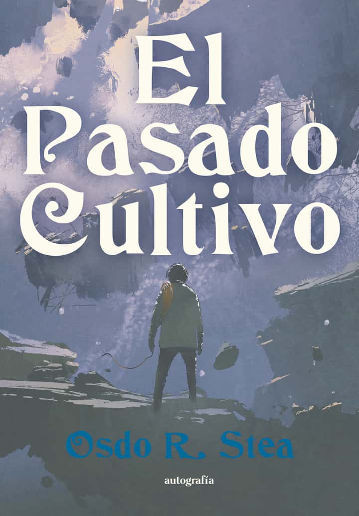 El pasado cultivo