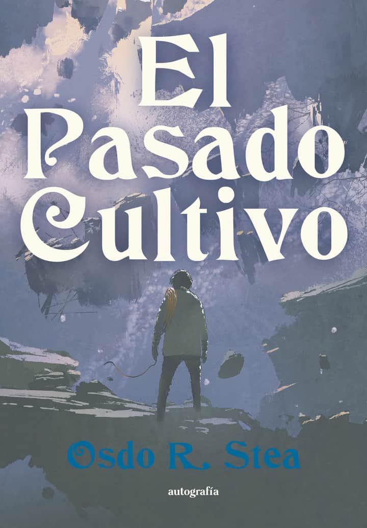 El pasado cultivo