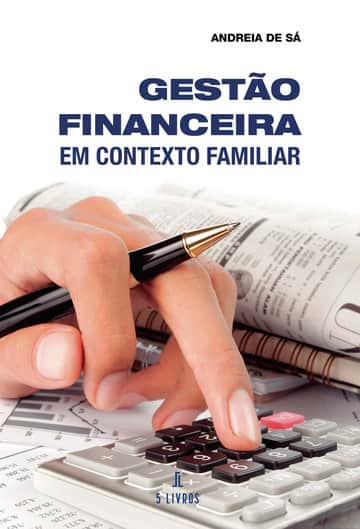 Gestão Financeira em Contexto Familiar