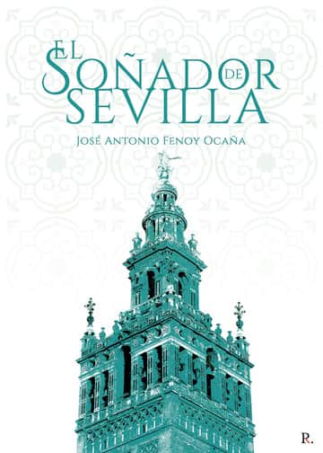 El soñador de Sevilla