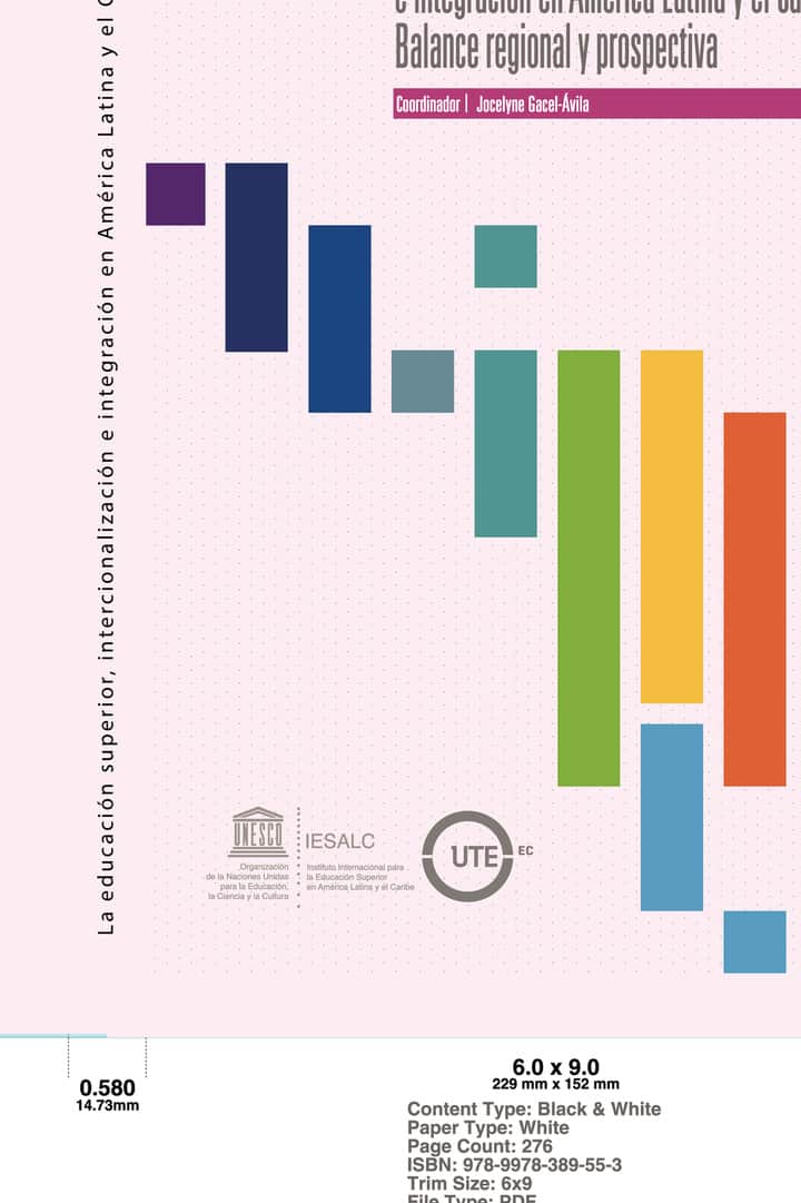 Educación superior, internacionalización en América Latina y el Caribe. Balance regional y prospectiva.