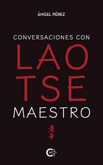 Conversaciones con Lao Tse Maestro
