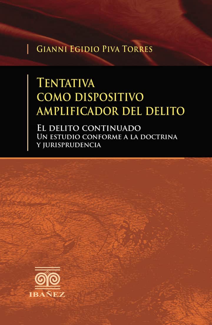 Tentativa como dispositivo amplificador del delito