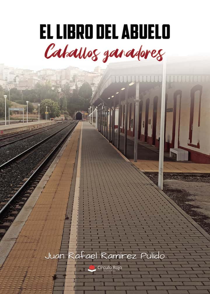 El libro del abuelo: Caballos ganadores