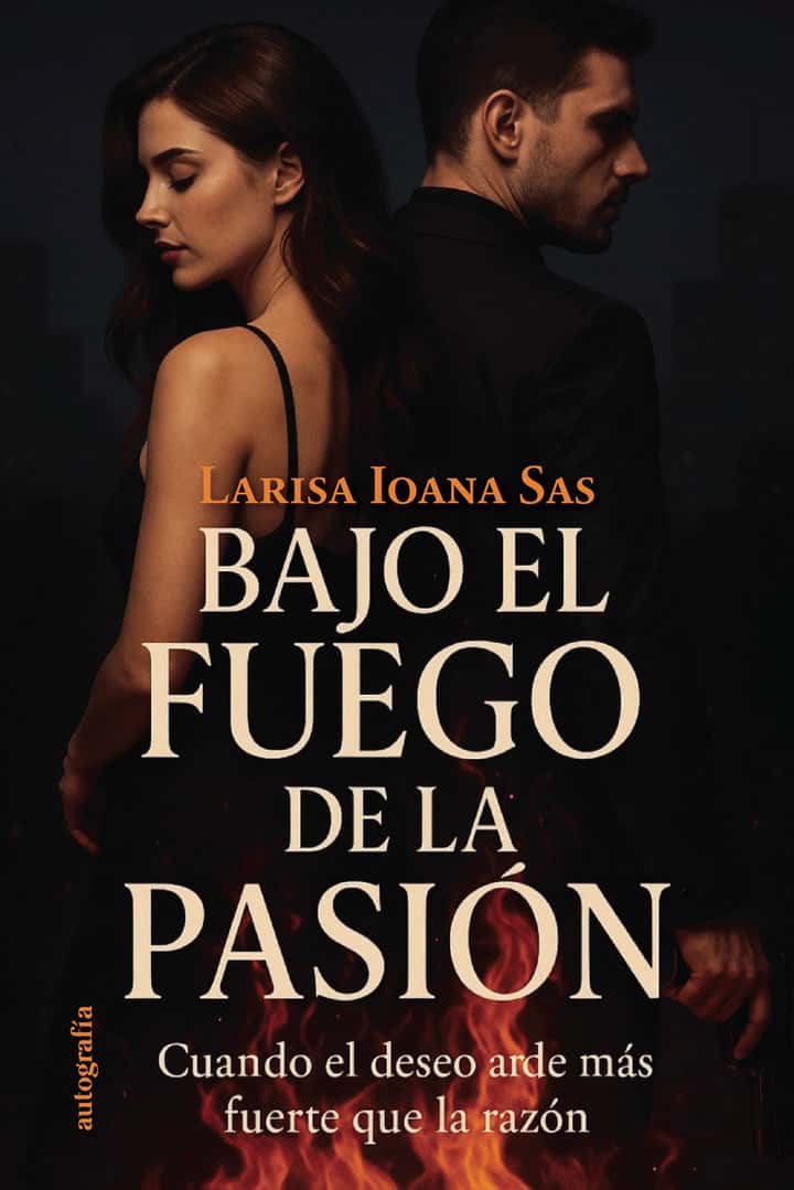 Bajo el fuego de la pasión