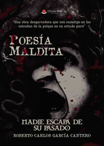 Poesía Maldita. Nadie Escapa de su pasado