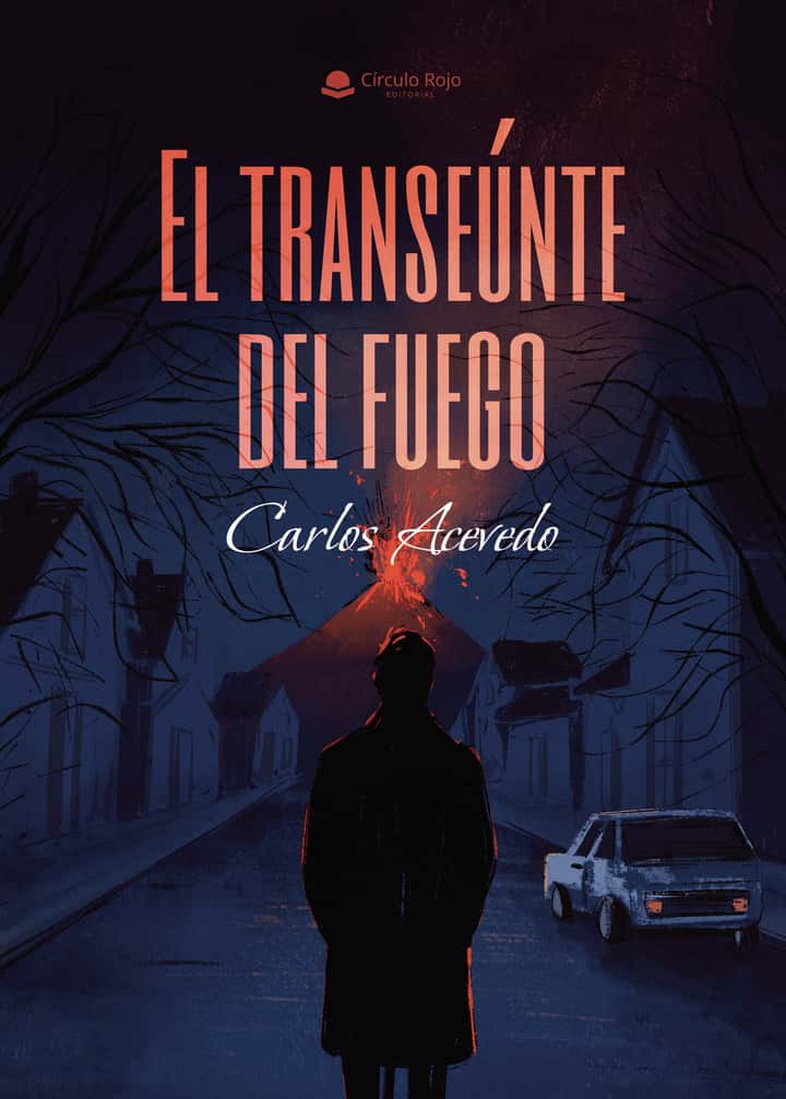 El transeúnte del fuego