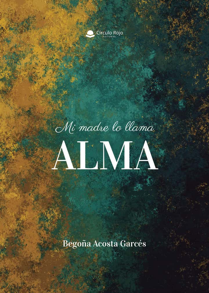 Mi madre lo llama alma