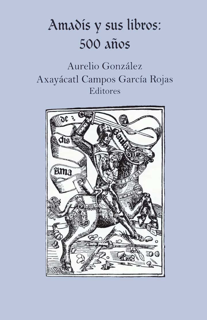 Amadís y sus libros: 5 años