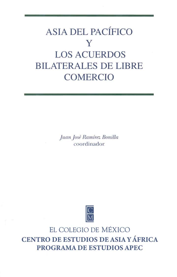 Asia del Pacífico y los acuerdos bilaterales de libre comercio