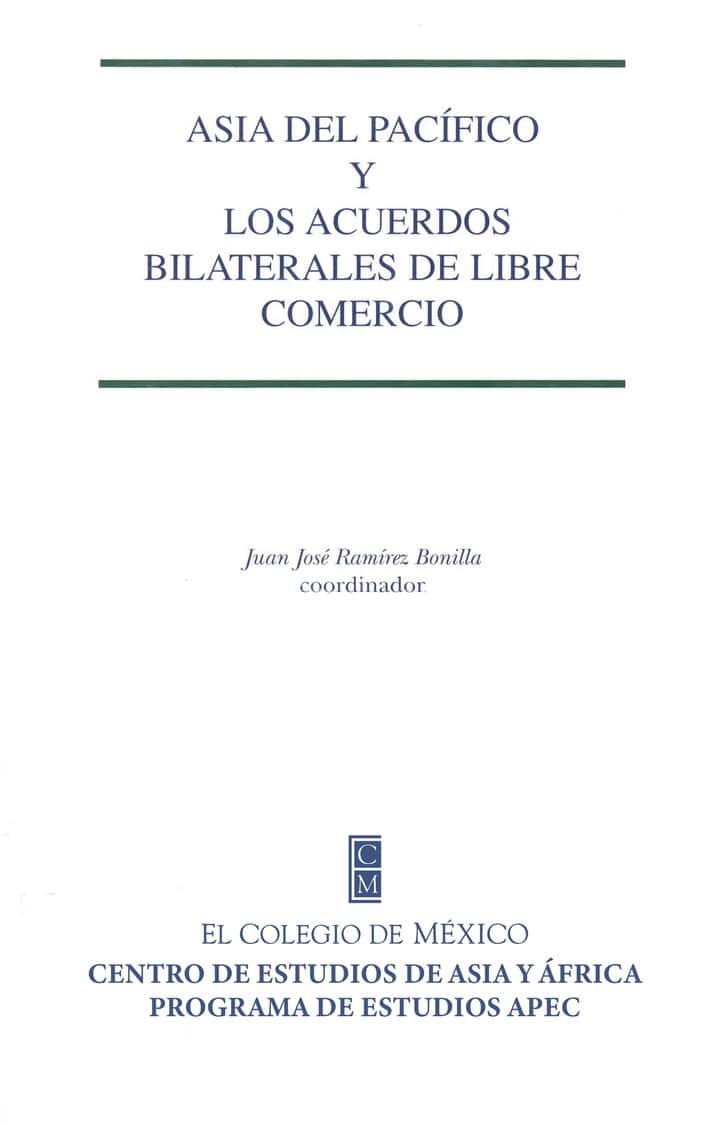 Asia del Pacífico y los acuerdos bilaterales de libre comercio