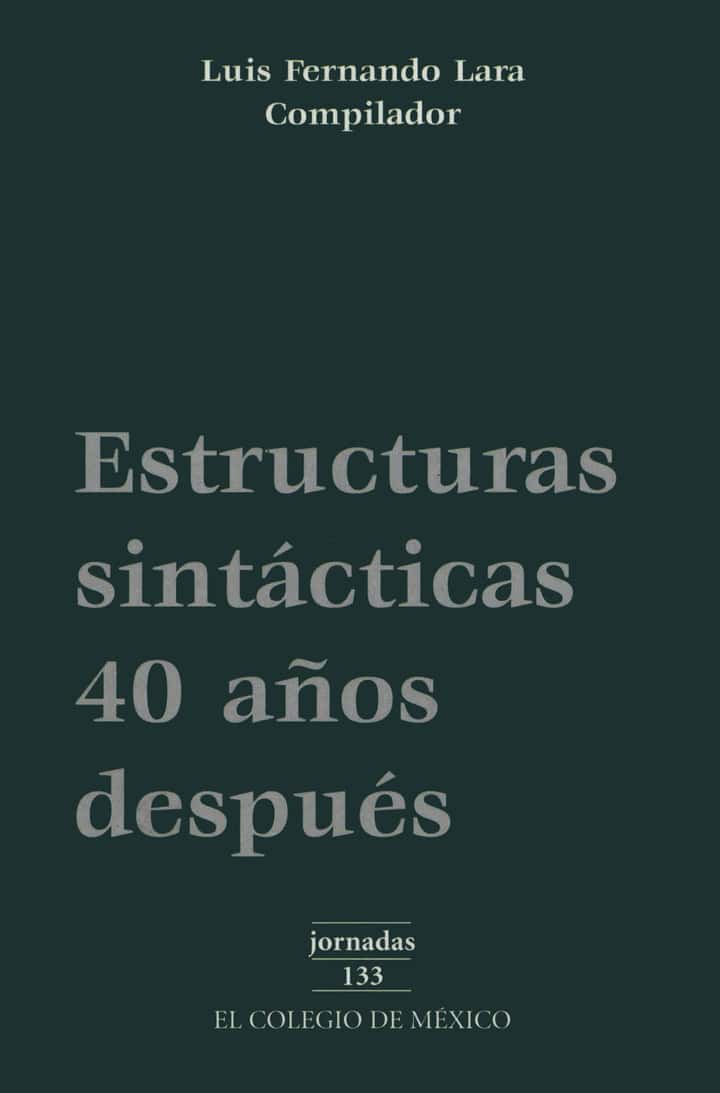 Estructuras sintácticas 40 años después