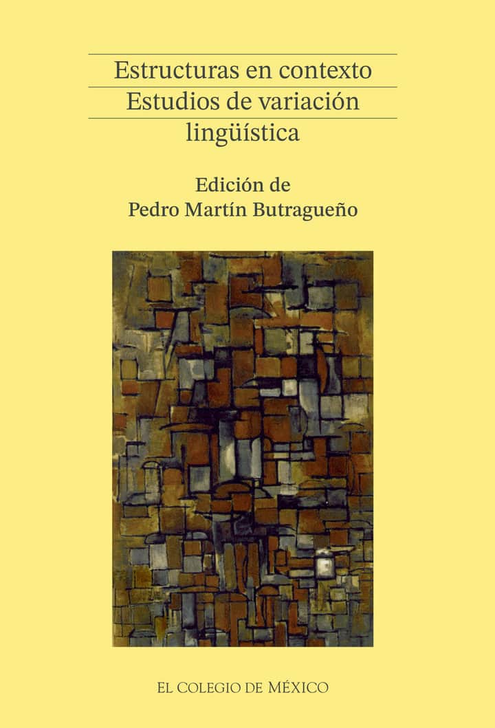 Estructuras en contexto: estudios de variación lingüística