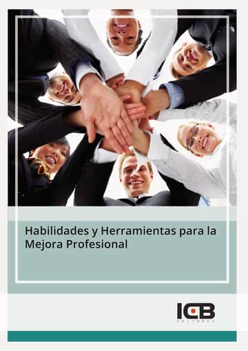 Habilidades y Herramientas para la Mejora Profesional