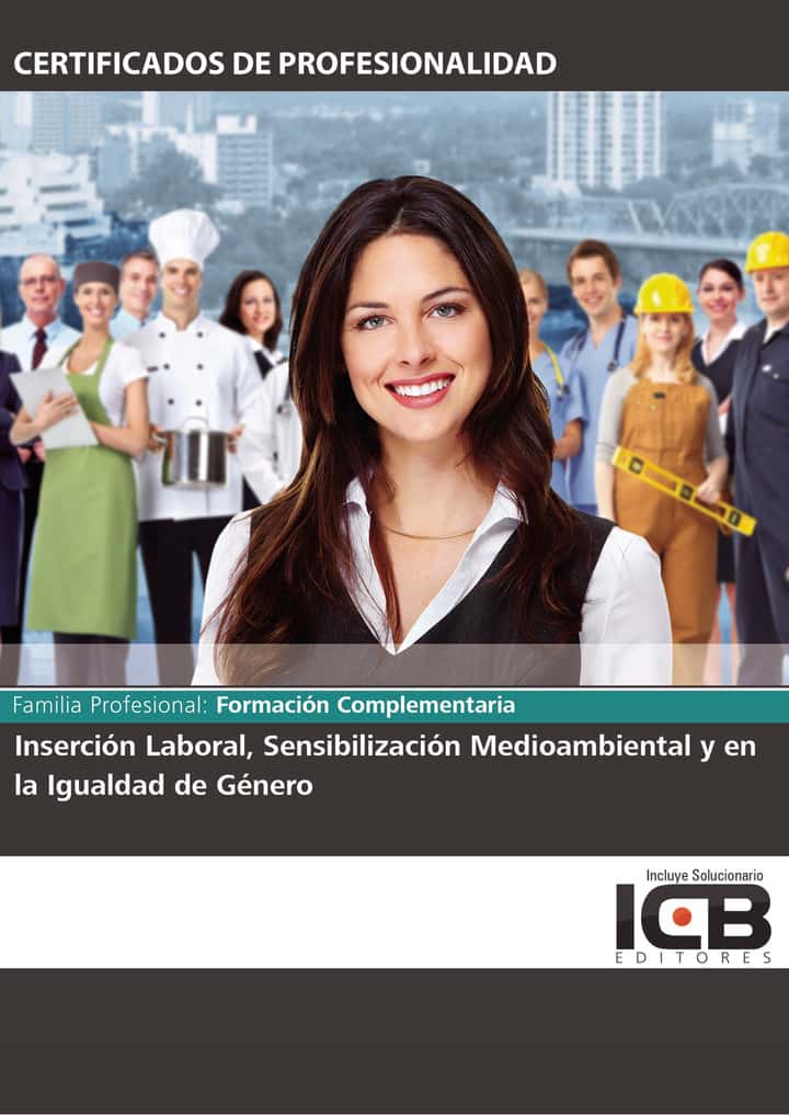 Inserción Laboral, Sensibilización Medioambiental y en la Igualdad de Género