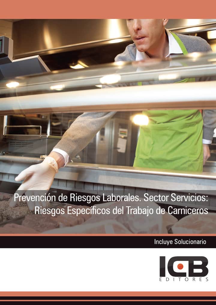 Prevención de Riesgos Laborales. Sector Servicios: Riesgos Específicos del Trabajo de Carniceros