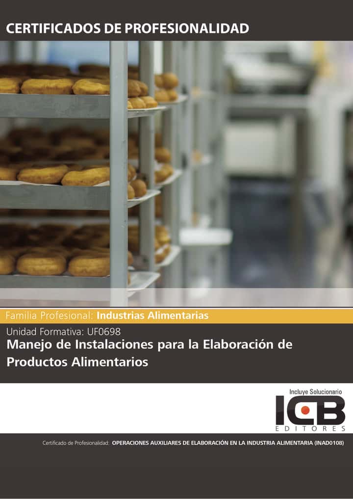 UF0698: Manejo de Instalaciones para la Elaboración de Productos Alimentarios
