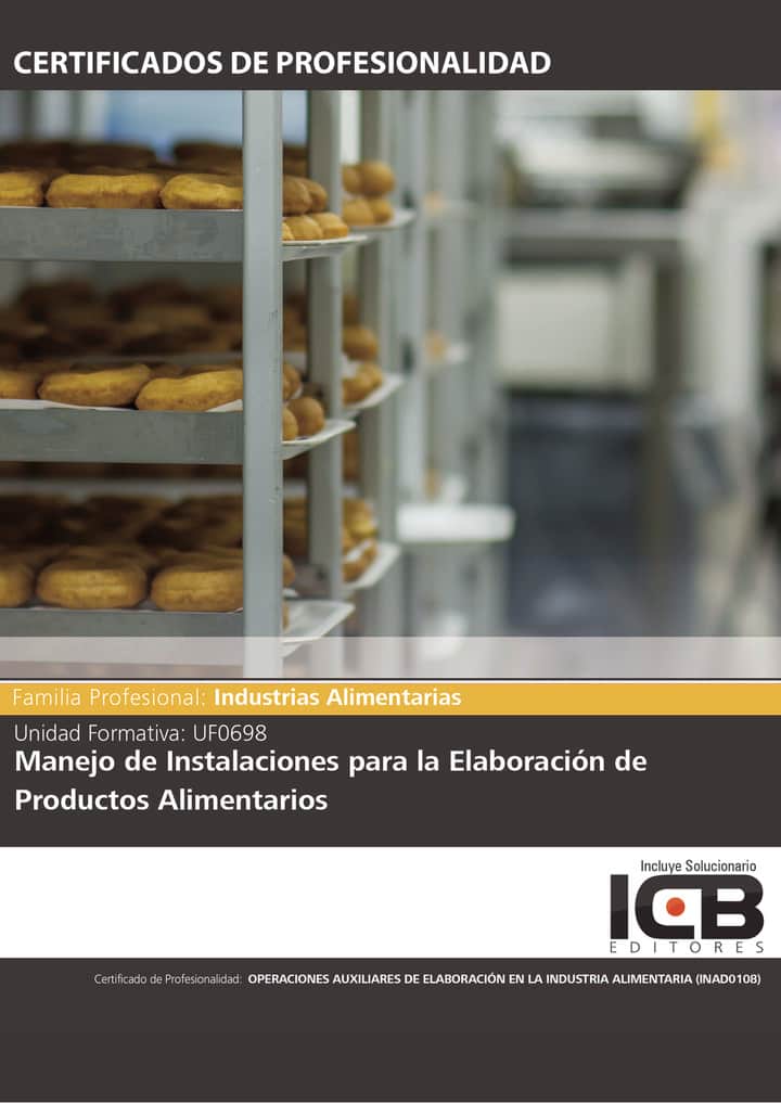 UF0698: Manejo de Instalaciones para la Elaboración de Productos Alimentarios