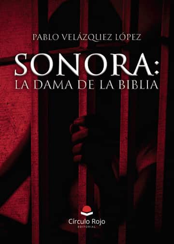 Sonora: La Dama de la Biblia