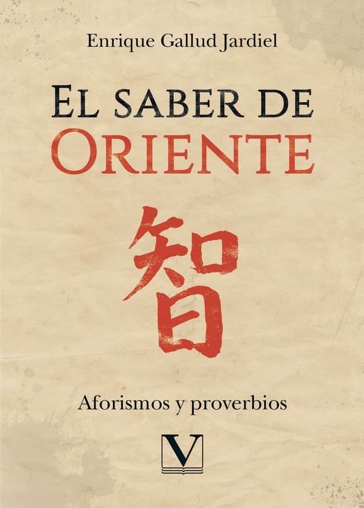 El saber de Oriente: Aforismos y proverbios