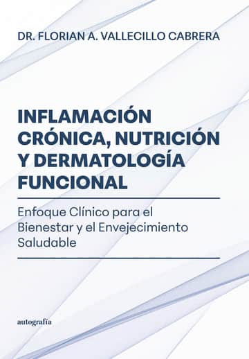 Inflamación crónica, nutrición y dermatología funcional