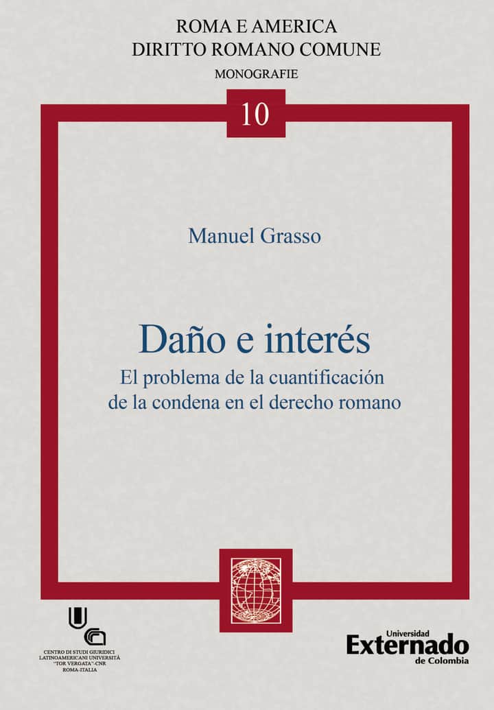 Daño e interés: El problema de la cuantificación de la condena en el derecho romano