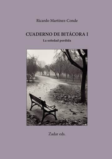 Cuaderno de bitácora I · La soledad perdida