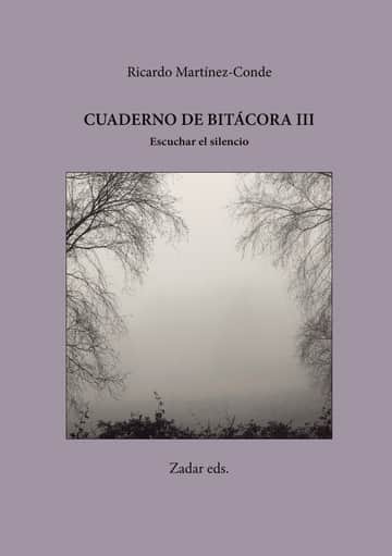 Cuaderno de bitácora III · Escuchar el silencio