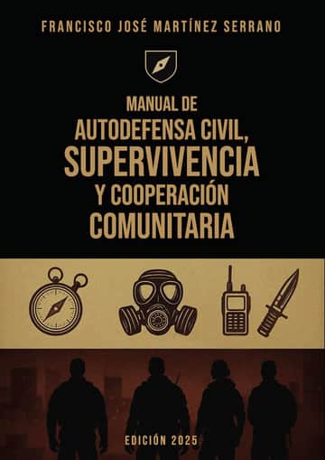 Manual de autodefensa civil, supervivencia y cooperación comunitaria