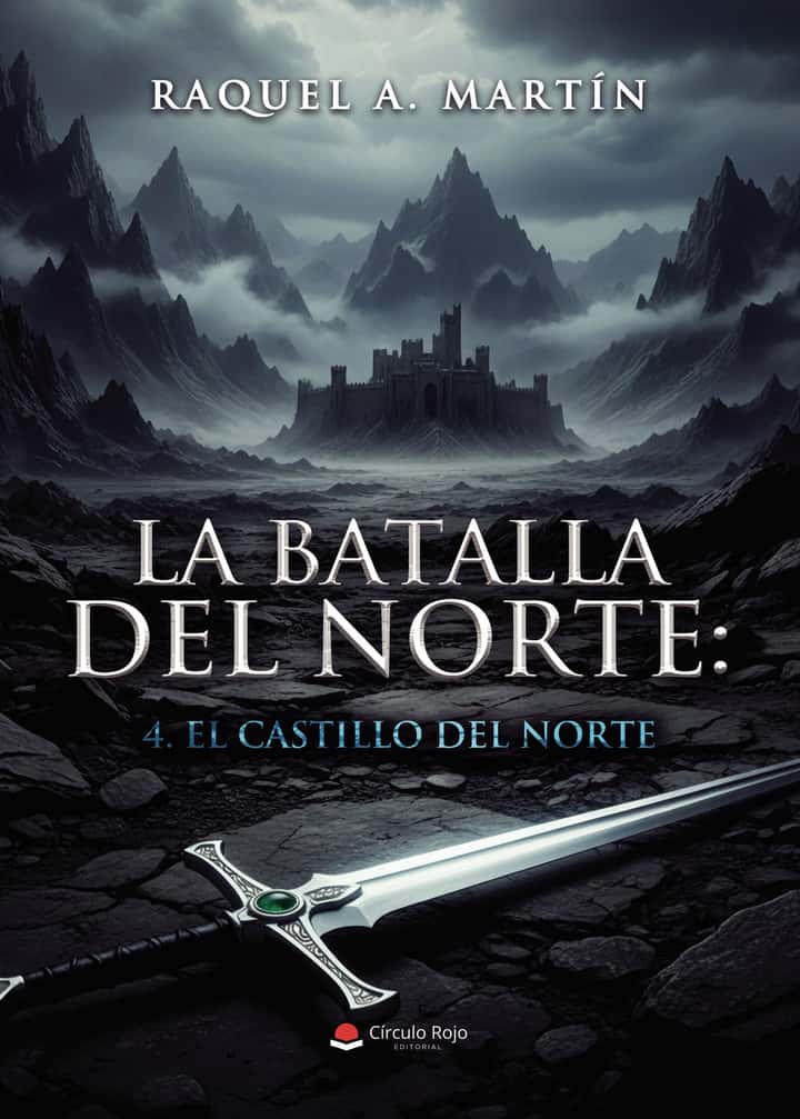La Batalla del Norte: 4. El Castillo del Norte