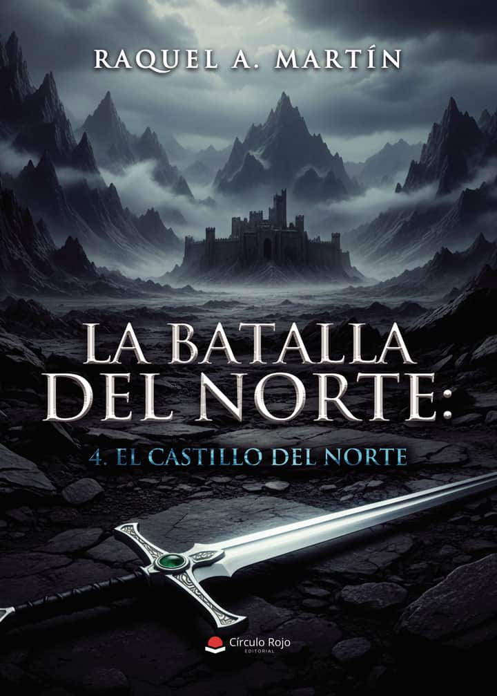 La Batalla del Norte: 4. El Castillo del Norte