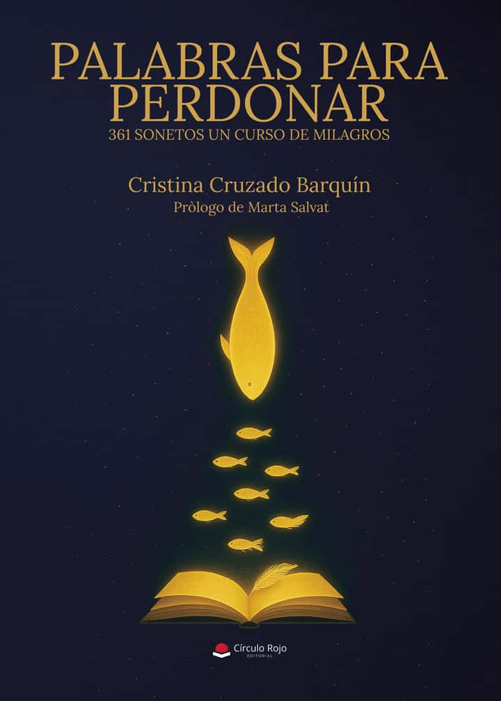 PALABRAS PARA PERDONAR. 361 Sonetos UCDM