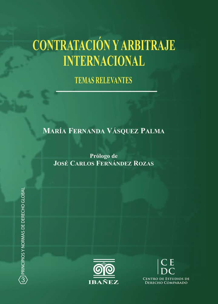 Contratación y arbitraje internacional: Temas relevantes
