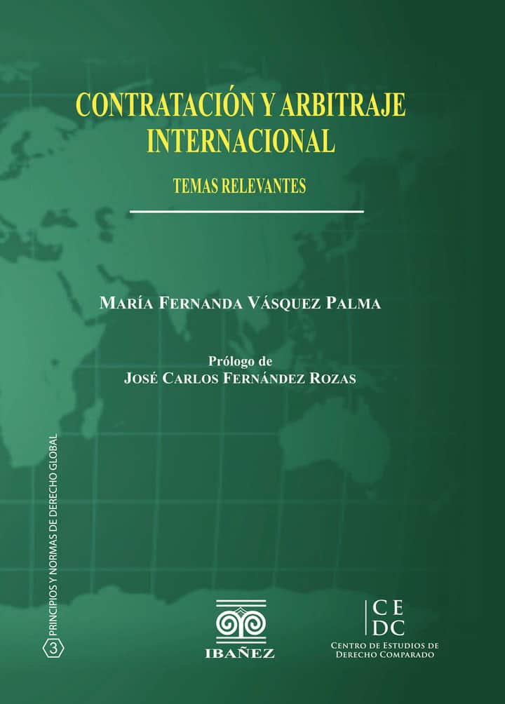 Contratación y arbitraje internacional: Temas relevantes