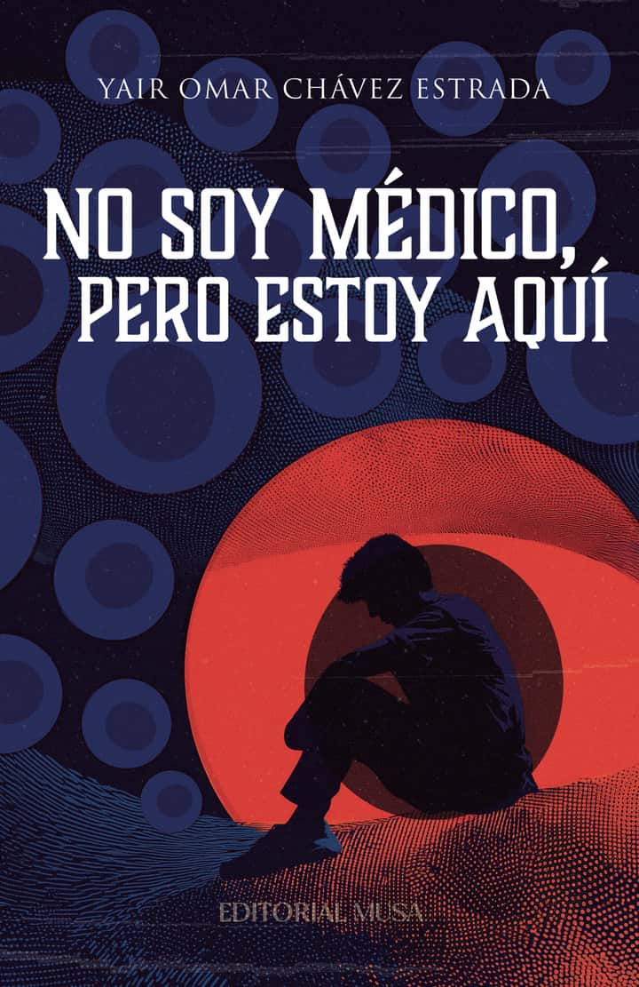 No Soy Médico, Pero Estoy Aquí