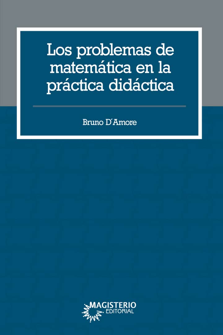 Los problemas de matemática en la práctica didáctica