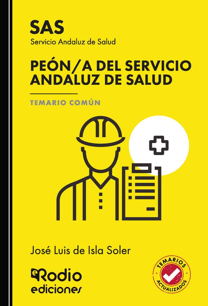 Peón/a del Servicio Andaluz de Salud. Temario Común. SAS