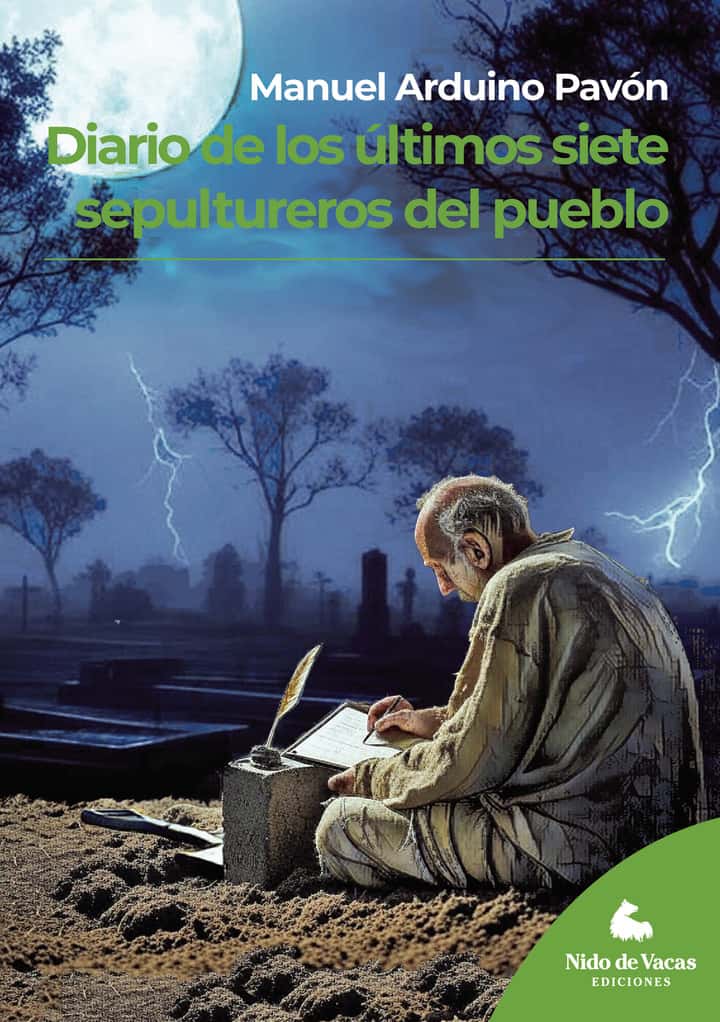 Diario de los últimos siete sepultureros del pueblo