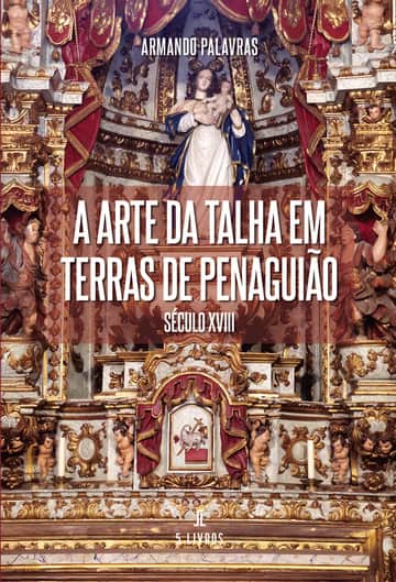 A arte da talha em terras de Penaguião