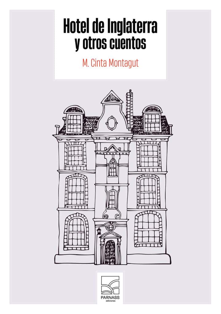 Hotel de Inglaterra y otros cuentos