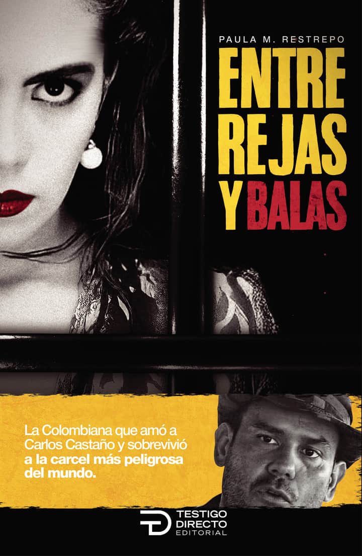 Entre balas y rejas