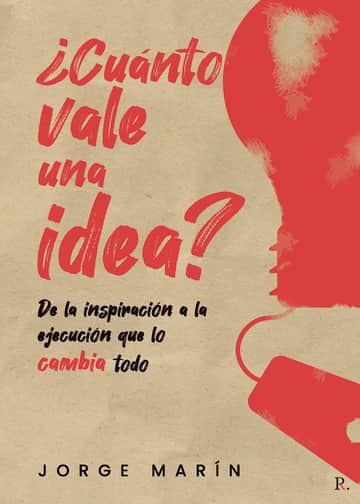 ¿Cuánto VALE UNA IDEA?